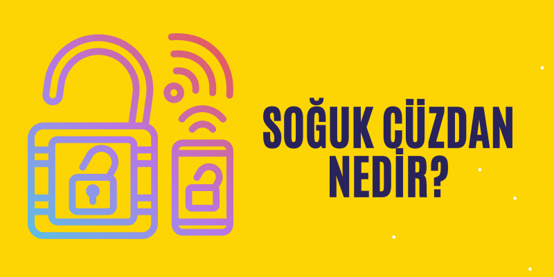 Soğuk Cüzdan Nedir?