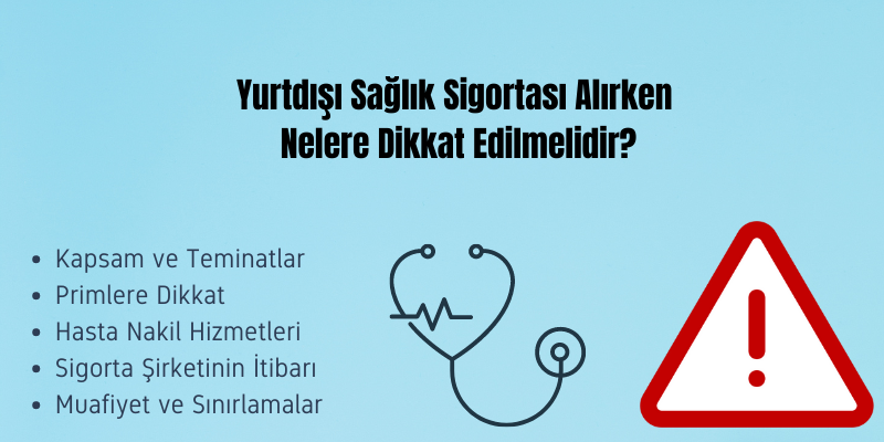 Yurtdışı Sağlık Sigortası Alırken Nelere Dikkat Edilmelidir?