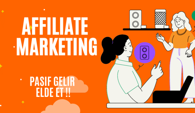 Affiliate Marketing Nedir