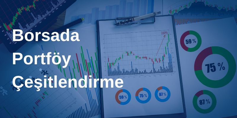 Borsa Nedir Borsa Pörtföy Çeşitlendirme