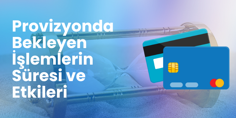 etsy - Pazaryerleri Provizyonda Bekleyen İşlemlerin Süresi ve Etkileri