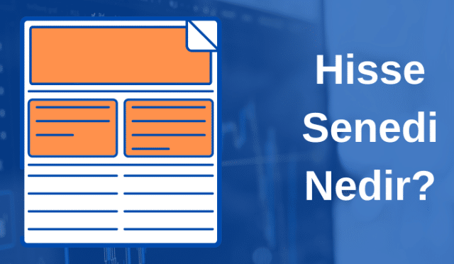 Hisse Senedi Nedir?