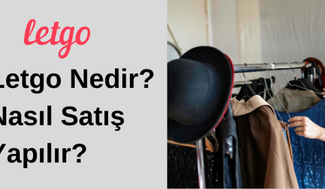 Letgo Nedir Nasıl Satış Yapılır?