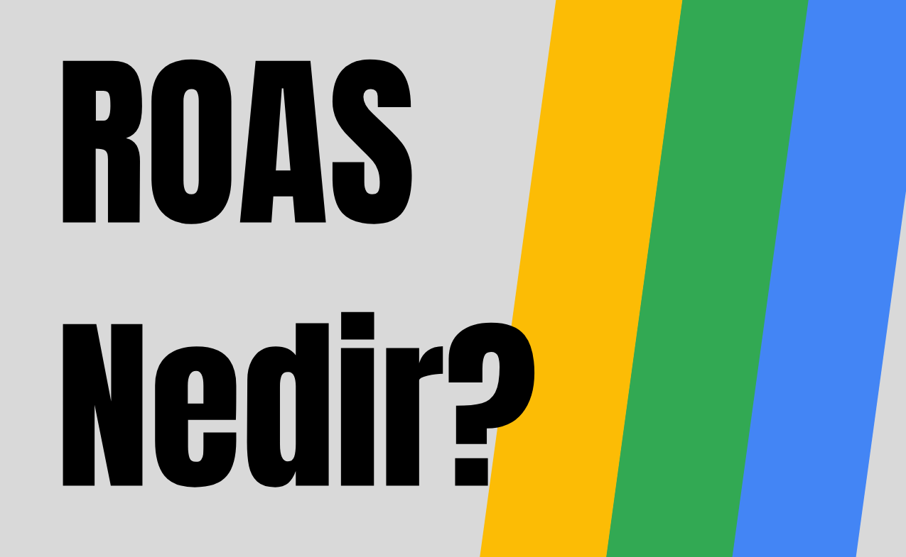 ROAS Nedir?