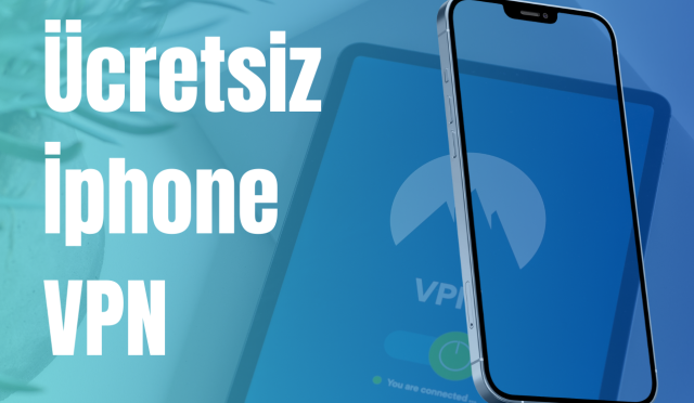 Ücretsiz İphone Vpn