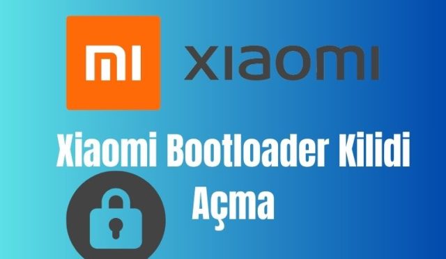 Xiaomi Bootloader Kilidi Açma