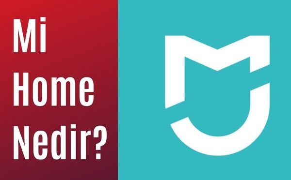 Mi home nedir nasıl kulur cihaz ekleme nasıl yapılır
